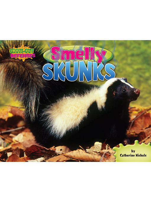 Title details for Smelly Skunks by Catherine Nichols - Available